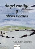 angel contigo y otros versos