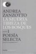 la muerta tibieza de los bosques