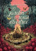 el jardin de las rosas silvestres