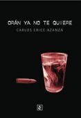 oran ya no te quiere