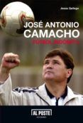 jose antonio camacho: futbol indomica