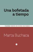 una bofetada a tiempo