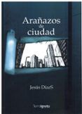 Arañazos de ciudad