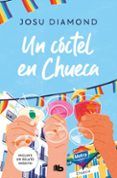un coctel en chueca trilogia un coctel en chueca 1