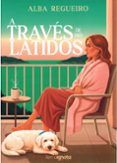 a traves de mis latidos
