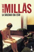 la soledad era esto
