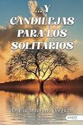 ... y candilejas para los solitarios