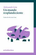 un mundo resplandeciente