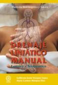 drenaje linfatico manual: estetico y terapeutico