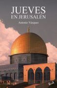 jueves en jerusalen
