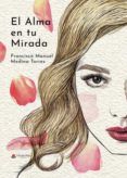 el alma en tu mirada