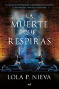 la muerte que respiras