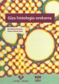giza histologia orokorra