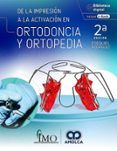 de la impresion a la activacion en ortodoncia y ortopedia 2 ed