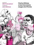 carta ultima a los tres reyes magos de persia