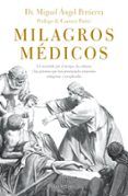 milagros medicos: un recorrido por el tiempo las culturas y las person