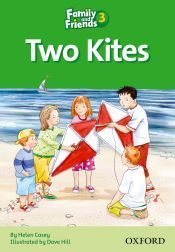 Family and Friends 3. Two Kites