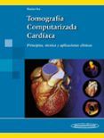 tomografia computarizada cardiaca principios tecnica y aplicaciones c