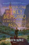 Cómo derrotar a un rey demonio en diez sencillos pasos
