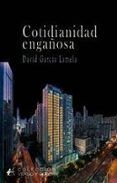 Cotidianidad engañosa
