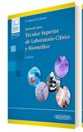 Manual para técnico superior de laboratorio clínico y biomédico (2.ª edición)