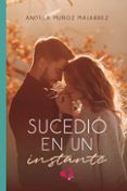 sucedio en un instante