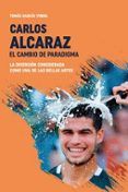 carlos alcaraz el cambio de paradigma