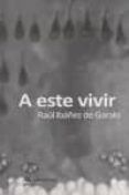 a este vivir