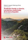 Tradición frente a ciencia. Las plantas medicinales de la sierra Espadán
