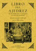 libro del ajedrez: de sus problemas y sutilezas (ed. facsimil)