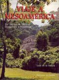 Viaje a Mesoamérica