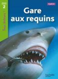 gare aux requins