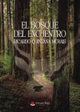 El bosque del encuentro