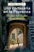 una comisaria en la provenza el caso del ingles desaparecido