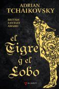 el tigre y el lobo