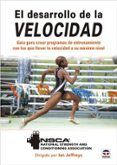 el desarrollo de la velocidad