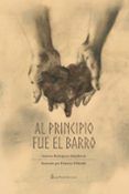 Al principio fue el barro