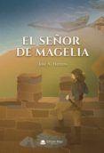 el senor de magelia
