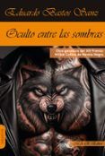 oculto entre las sombras