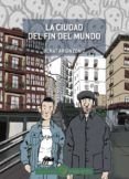 la ciudad del fin del mundo