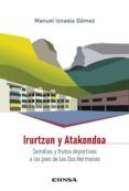 irurtzun y atakondoa semillas y frutos deportivos a los pies de las do