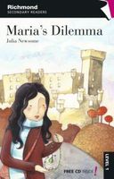 richmond secondary readers marias dilemma level 1