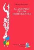 el complot de los indiferentes