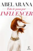 pe esto te pasa por influencer