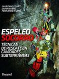 espeleosocorro. tecnicas de rescate en cavidades subterraneas