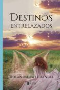 destinos entrelazados
