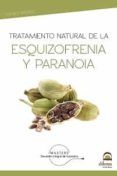 tratamiento natural de la esquizofrenia y paranoia
