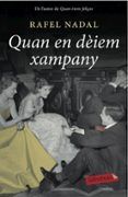 Quan en dèiem xampany