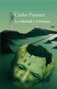 la voluntad y la fortuna