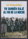 yo tambien viaje al fin de la noche